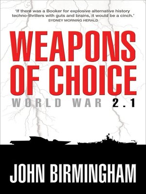 cover image of Weapons of Choice: World War 2.1